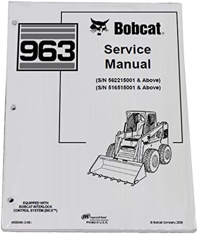 Bobcat Mini direksiyon 963 Atölye Tamir Servisi El Kitabı-Üretici Parça Numarası-MPN 6900988